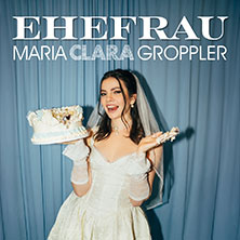 Maria Clara Groppler - Ehefrau 04.11.2026 DASDIE Brettl