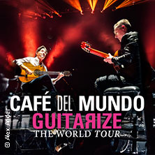 Café del Mundo - Guitarize The World Tour 2026 15.10.2026 Alte Oper Erfurt