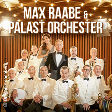 Max Raabe & Palast Orchester - Neues Programm 2027 14.01.2027 WEIMARHALLE
