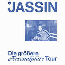 Jassin - Die größere Arsenalplatz Tour 2026 11.10.2026 Kalif Storch