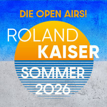Roland Kaiser - Das Open Air 2026! 03.07.2026 Dom St. Marien Erfurt
