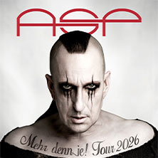 ASP - Mehr denn je! Tour 2026 | Support: Schöngeist 03.10.2026 Central Club