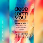 Deep with you Sunday Sessio