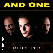 And One - Bägtuse Ruts Tour 2027 11.04.2027 GEWERKSCHAFTSHAUS HSD
