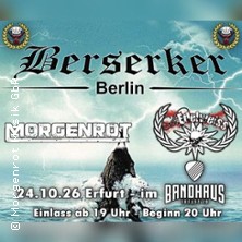 Berserker + Morgenrot + Schedelweiss 24.10.2026 Bandhaus Erfurt