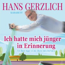 Hans Gerzlich - Ich hatte mich jünger in Erinnerung 16.10.2026 DASDIE Live