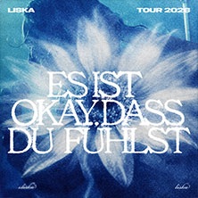 Liska - Es ist okay, dass du fühlst - Tour 2026 17.10.2026 Ratinger Hof
