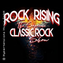 Rock Rising - The Supreme Classic Rock Show 08.10.2026 Stadthalle Apolda