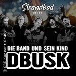 DBUSK - 40 Jahre die Band und sein Kind