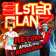 Elsterglanz - Return Of The Apocalyptic Kuchenbasar 02.05.2026 Stadthalle Chemnitz