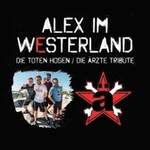 Alex im Westerland - Tote Hosen & Ärzte