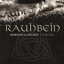 Rauhbein & special guest - Rebellen & Helden Tour 2026 07.11.2026 GEWERKSCHAFTSHAUS HSD
